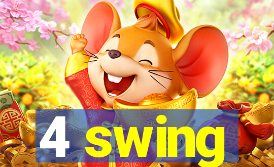 4 swing